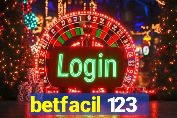 betfacil 123